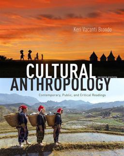 Cultural Anthropology Contemporary, Public, and Critical Readings 2nd 9780190925239 Front Cover