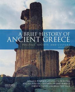 Brief History of Ancient Greece Politics, Society, and Culture 4th 9780190925307 Front Cover