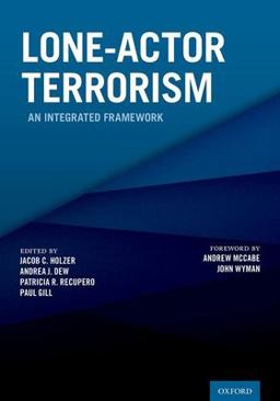 Lone-Actor Terrorism An Integrated Framework  9780190929794 Front Cover