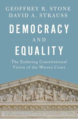 Democracy and Equality The Enduring Constitutional Vision of the Warren Court  9780190938208 Front Cover