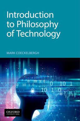 Introduction to Philosophy of Technology  9780190939809 Front Cover