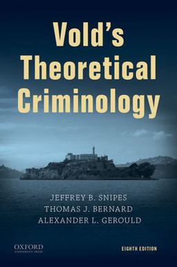 Vold's Theoretical Criminology 8th 9780190940515 Front Cover