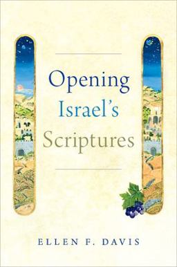 Opening Israel's Scriptures  9780190948948 Front Cover