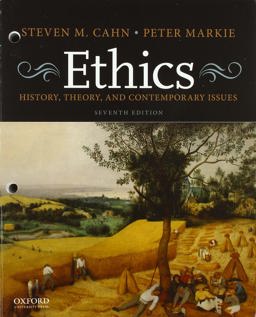 Ethics History, Theory, and Contemporary Issues 7th 9780190949563 Front Cover