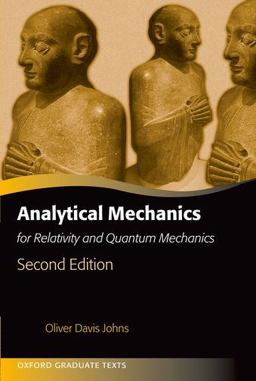 Analytical Mechanics for Relativity and Quantum Mechanics 2nd 9780191001628 Front Cover