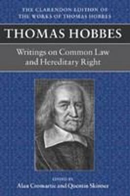 Thomas Hobbes: Writings on Common Law and Hereditary Right