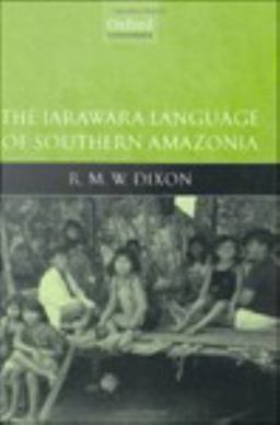 The Jarawara Language of Southern Amazonia