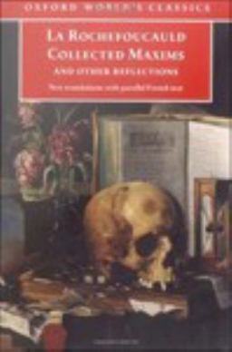 Collected Maxims and Other Reflections