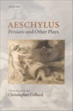 Aeschylus: Persians and Other Plays