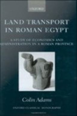 Land Transport in Roman Egypt