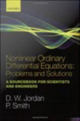 Nonlinear Ordinary Differential Equations: Problems and Solutions