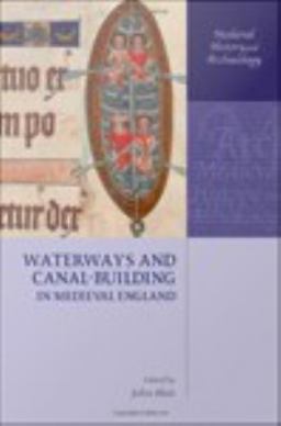 Waterways and Canal-Building in Medieval England