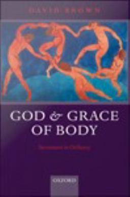 God and Grace of Body