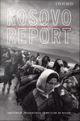 Kosovo Report Conflict, International Response, Lessons Learned 2000 9780191529429 Front Cover