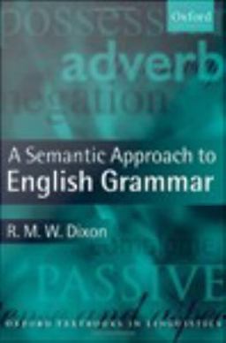 A Semantic Approach to English Grammar