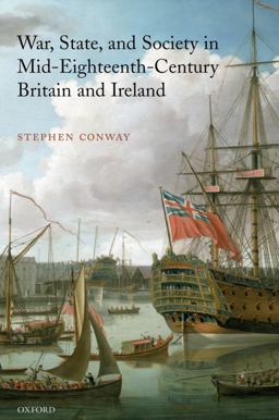 War, State, and Society in Mid-Eighteenth-Century Britain and Ireland