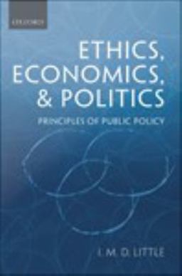 Ethics: Economics, and Politics Ethics: Economics, and Politics