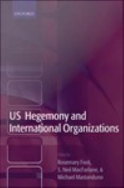 US Hegemony and International Organizations