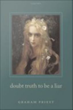 Doubt Truth to Be a Liar