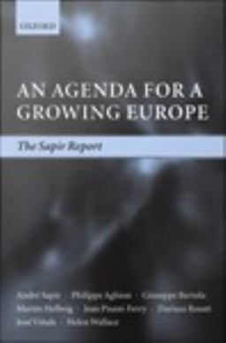 An Agenda for a Growing Europe An Agenda for a Growing Europe