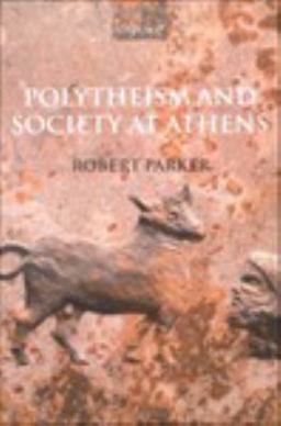 Polytheism and Society at Athens