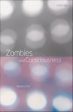 Zombies and Consciousness