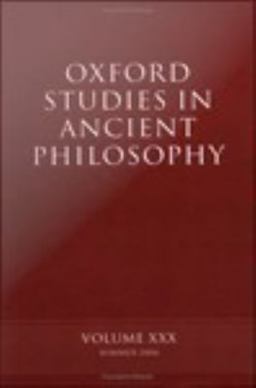 Oxford Studies in Ancient Philosophy XXX