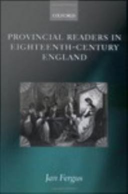 Provincial Readers in Eighteenth-Century England
