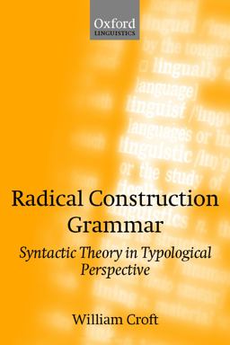 Radical Construction Grammar Radical Construction Grammar