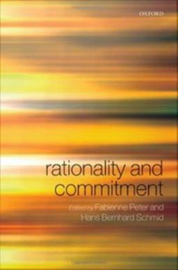 Rationality and Commitment Rationality and Commitment