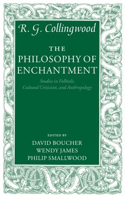The Philosophy of Enchantment