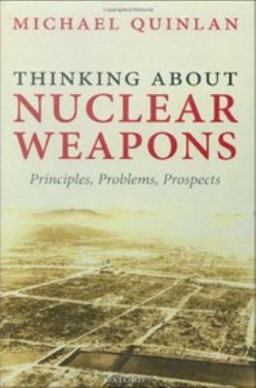 Thinking about Nuclear Weapons