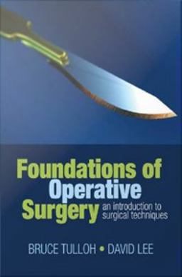 Foundations of Operative Surgery