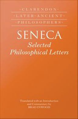 Seneca: Selected Philosophical Letters