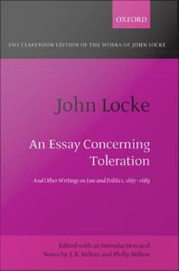 John Locke: an Essay Concerning Toleration John Locke: an Essay Concerning Toleration