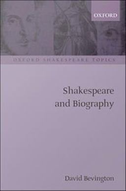 Shakespeare and Biography