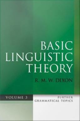 Basic Linguistic Theory Volume 3