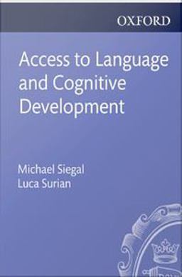 Access to Language and Cognitive Development