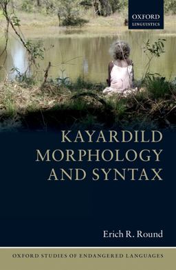 Kayardild Morphology and Syntax 2012 9780191626517 Front Cover