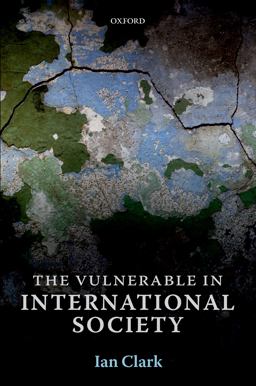 The Vulnerable in International Society The Vulnerable in International Society