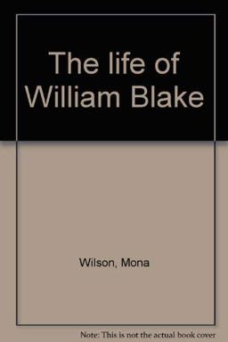 The Life of William Blake