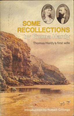 Some Recollections - Together with `Some Releveant Poems' by Thomas Hard