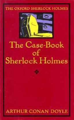 The Case-Book of Sherlock Homes