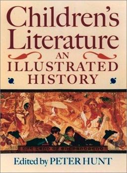Children's Literature An Illustrated History  9780192123206 Front Cover