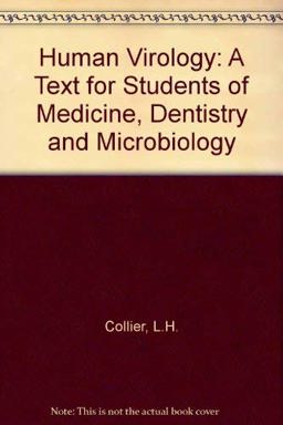 Human Virology A Text for Students of Medicine, Dentistry, and Microbiology  9780192621849 Front Cover