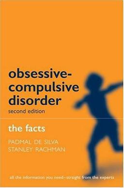 Obsessive-Compulsive Disorder The Facts 2nd 9780192628602 Front Cover