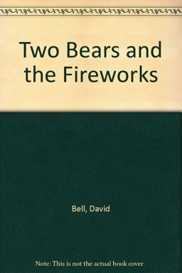 Two Bears and the Fireworks