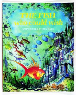 The Fish Who Could Wish