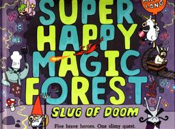 Super Happy Magic Forest: Slug of Doom  9780192742971 Front Cover