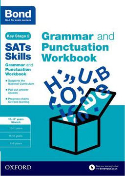 Bond Grammar and Punctuation Workbook 10-11 Years Stretch
